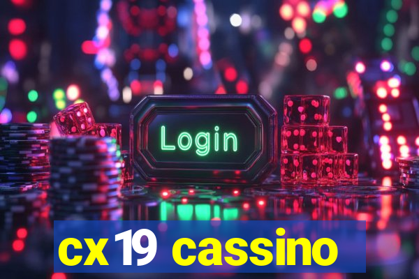 cx19 cassino